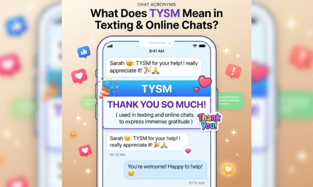 TYSM Meaning What Does TYSM Mean in Texting & Online Chats
